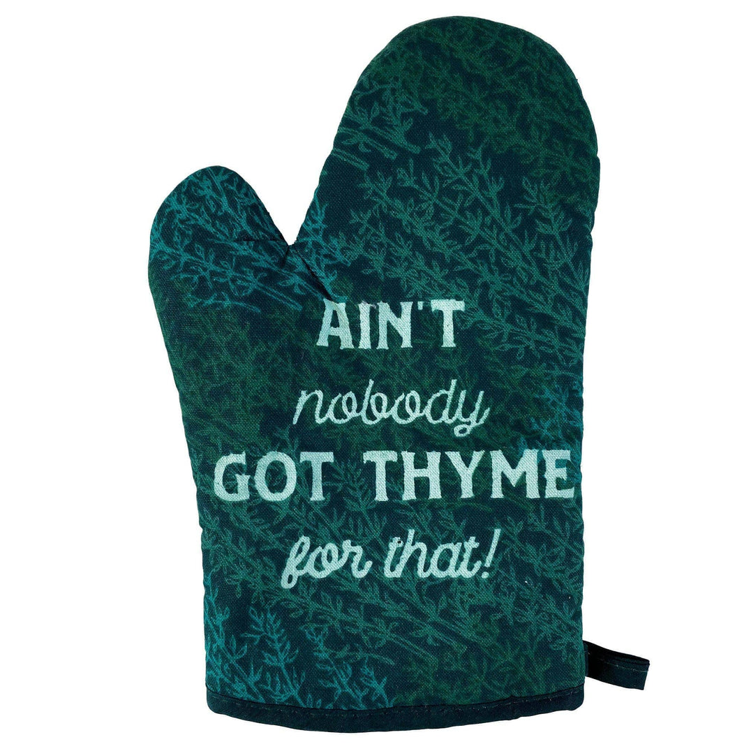 Ain't Nobody Got Thyme For That Oven Mitt