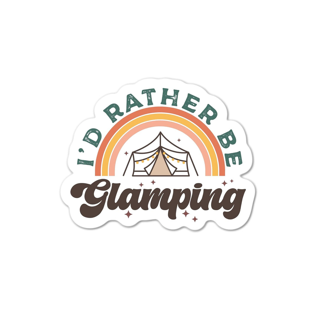 I'd Rather Be Glamping Waterproof Sticker