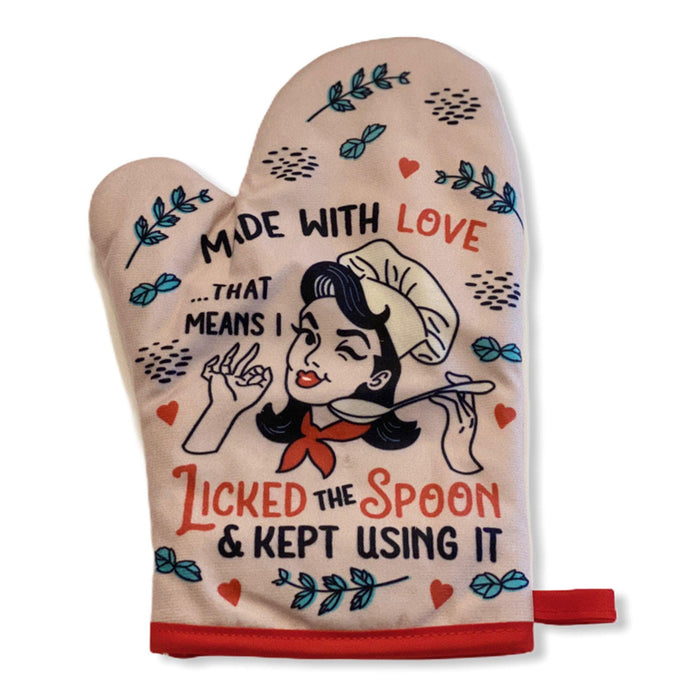 Made With Love That Means I Licked The Spoon Oven Mitt
