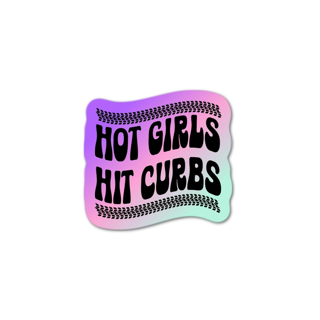 Hot Girls Hit Curbs Sticker