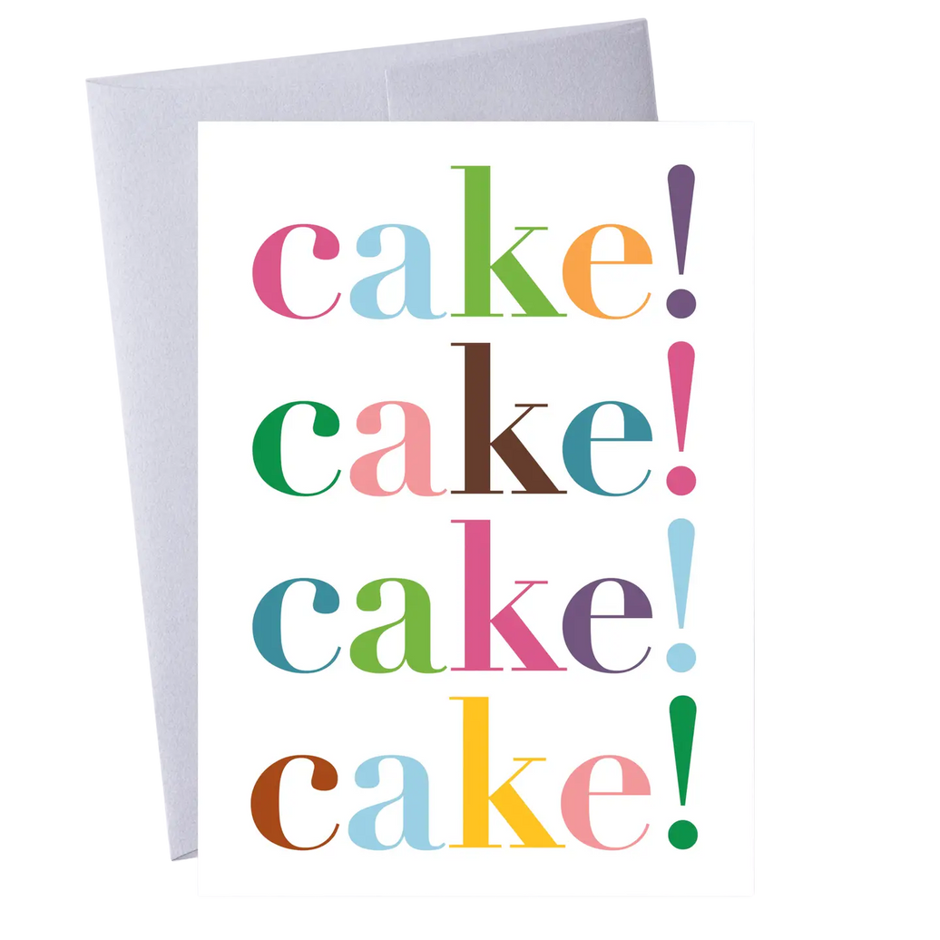 “Cake! Cake! Cake! Cake" Greeting Card