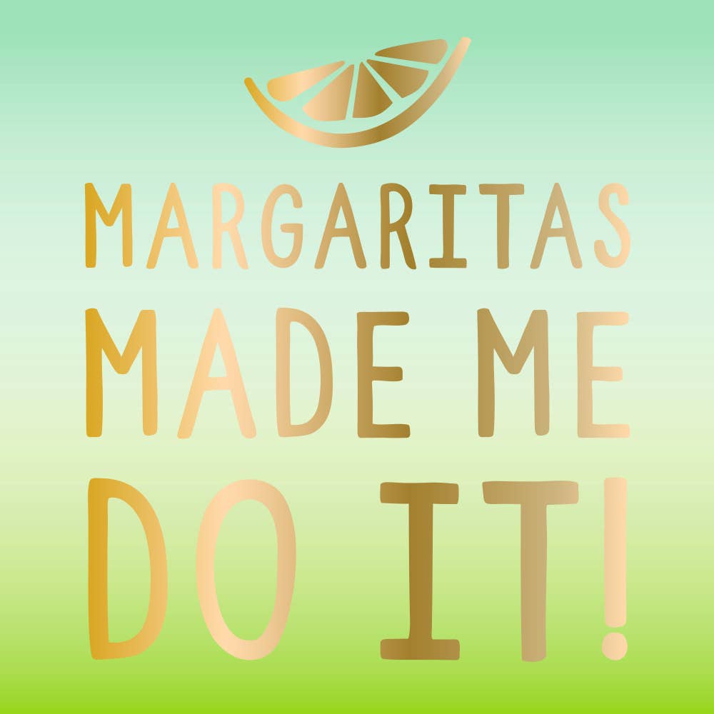 Margaritas Made Me Do It Cocktail Napkins - 20CT