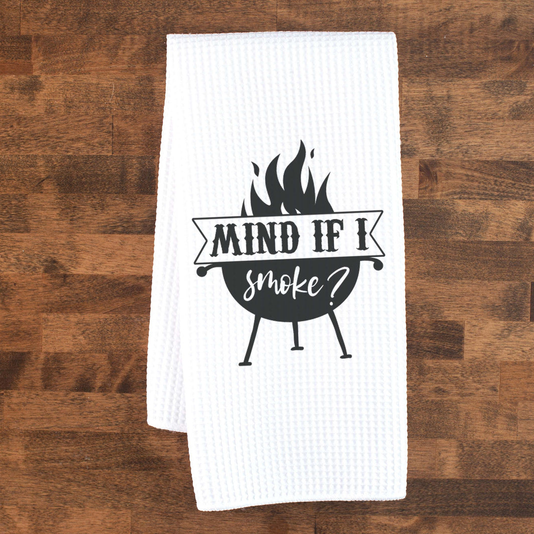 Mind If I Smoke Tea Towel