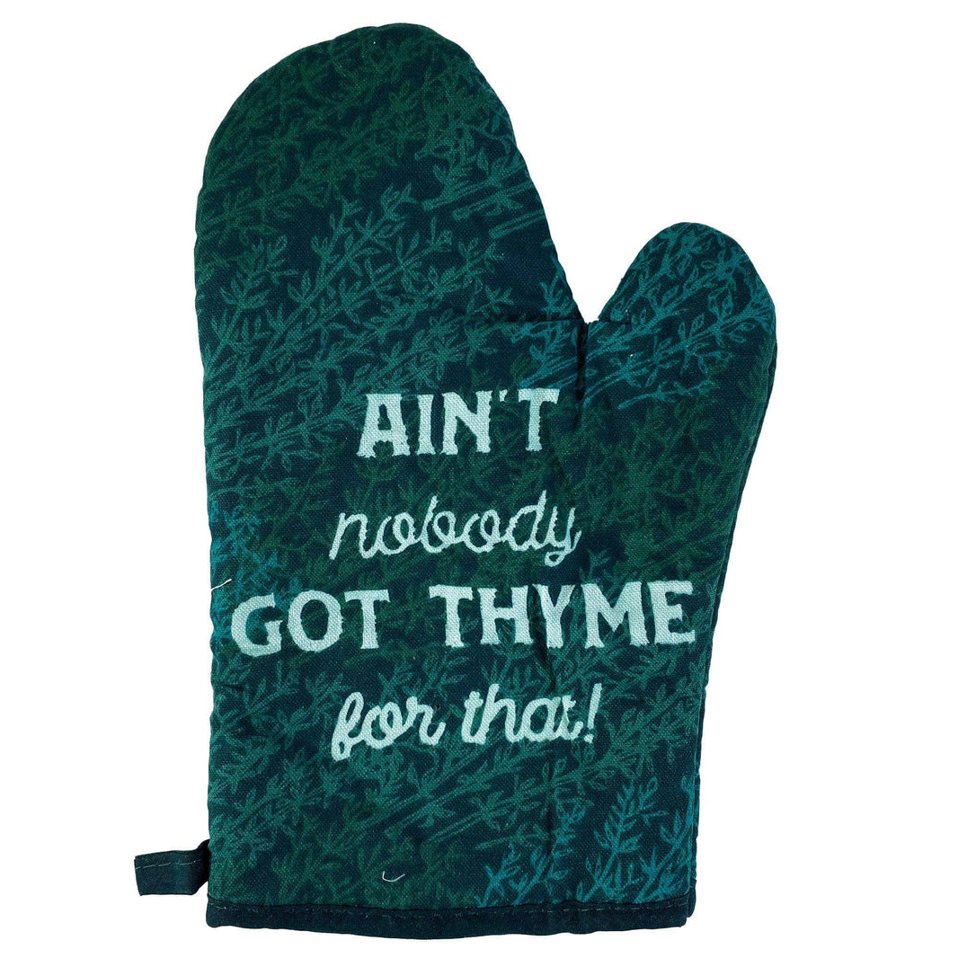 Ain't Nobody Got Thyme For That Oven Mitt