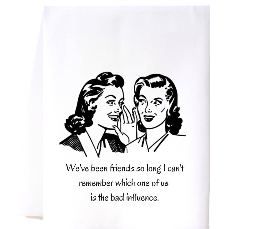 Bad Influence Kitchen Towel