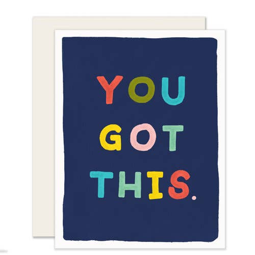 You Got This | Friendship Encouragement Card