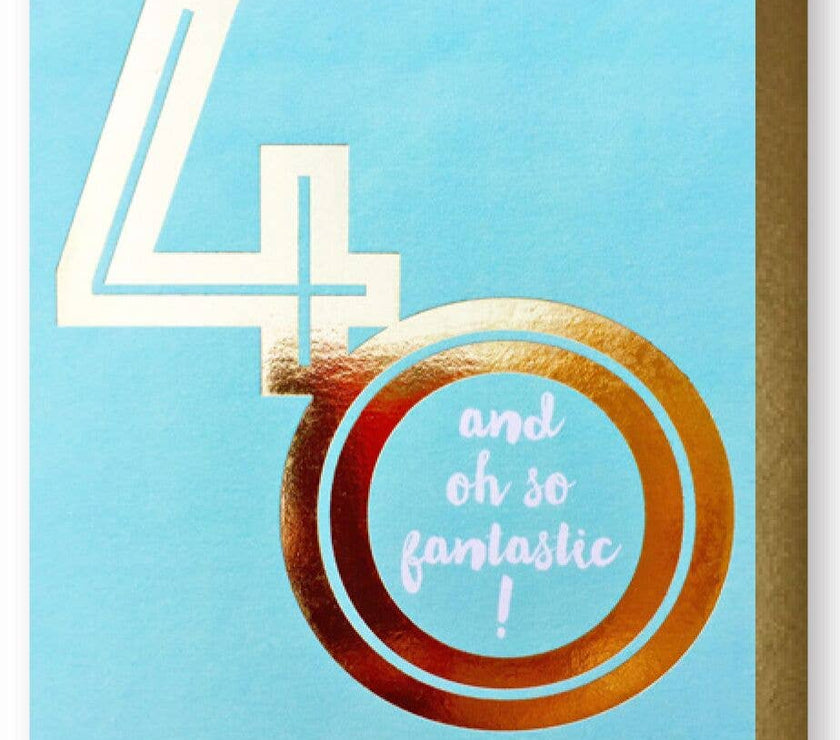 Fantastic 40 Birthday