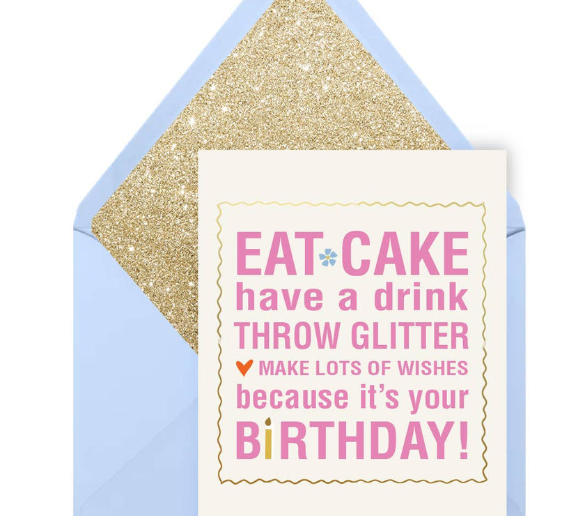 Eat Cake Throw Glitter Birthday Greeting Card