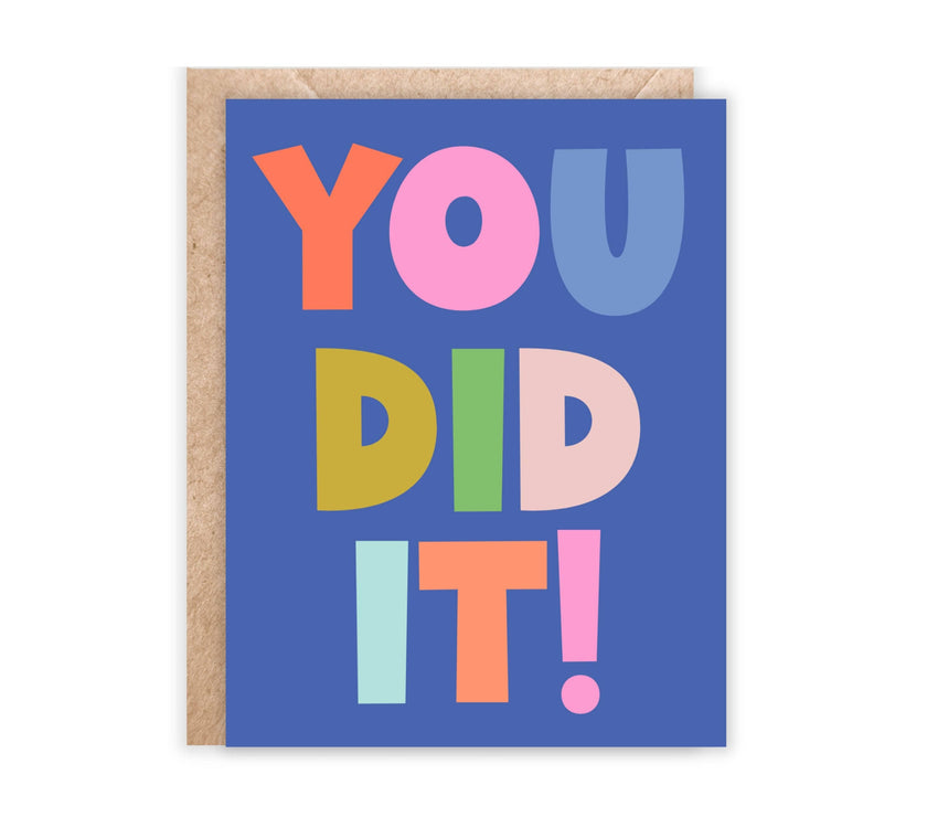 You Did It Greeting Card