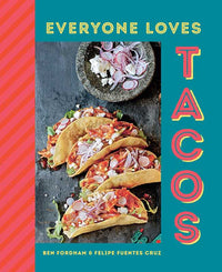Everyone Loves Tacos by Ben Fordham: Hardcover; 144 pages
