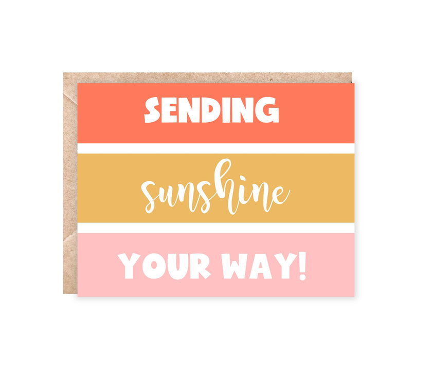 Sending Sunshine Your Way Card