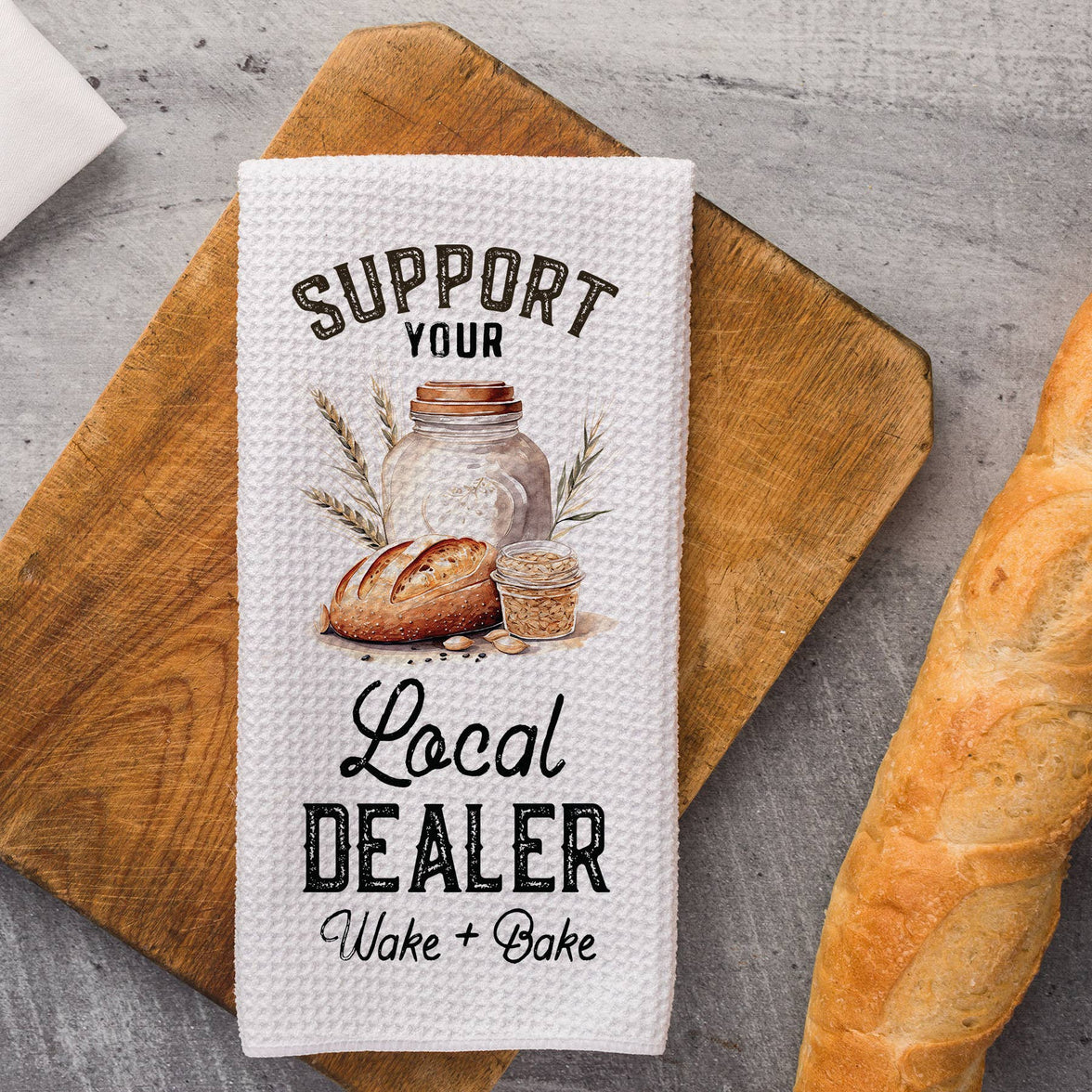 Funny Sourdough Dealer Dish Towel