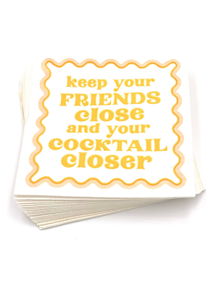 Funny Cocktail Napkins | Keep Your Friends Close - 20CT