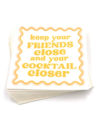 Funny Cocktail Napkins | Keep Your Friends Close - 20CT