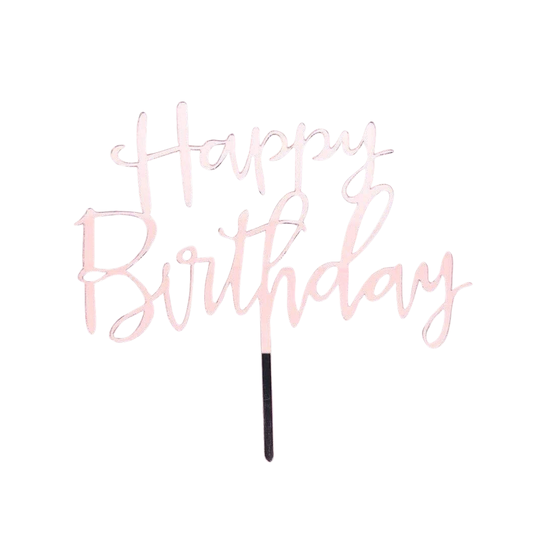 Happy Birthday Cake Topper - Rose Gold