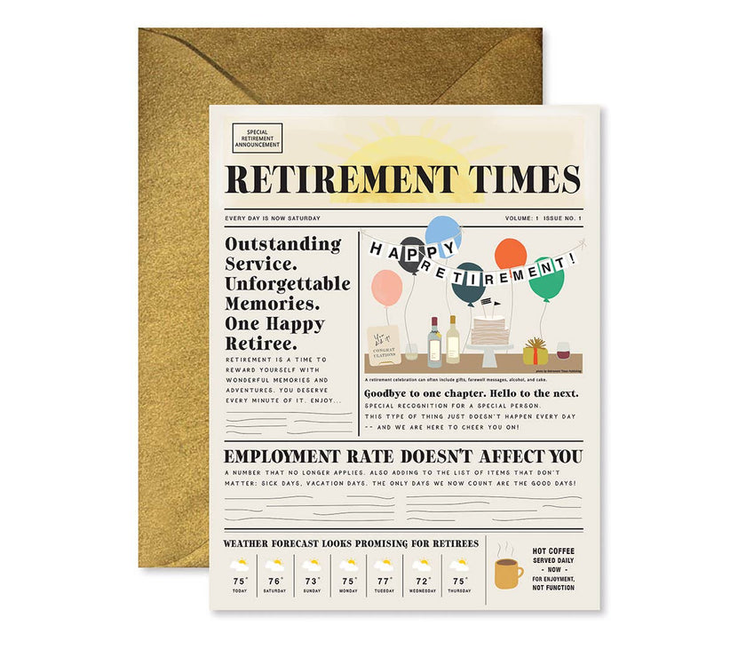Retirement Times Greeting Card