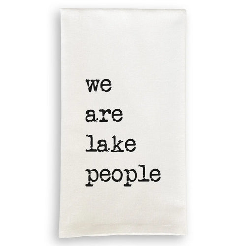 We Are Lake People Dishtowel