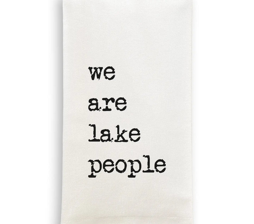 We Are Lake People Dishtowel