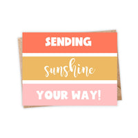 Sending Sunshine Your Way Card