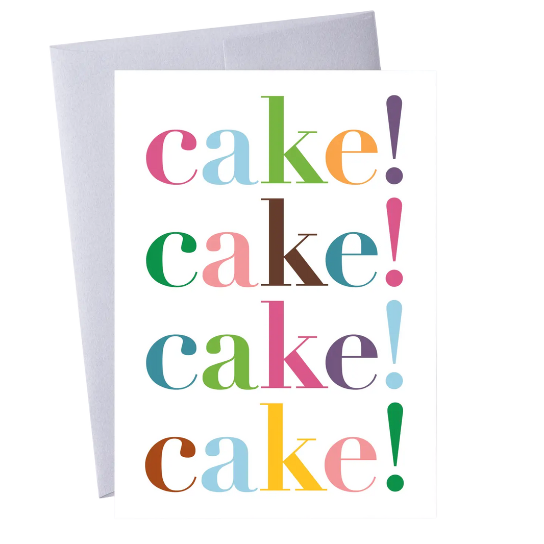 “Cake! Cake! Cake! Cake" Greeting Card