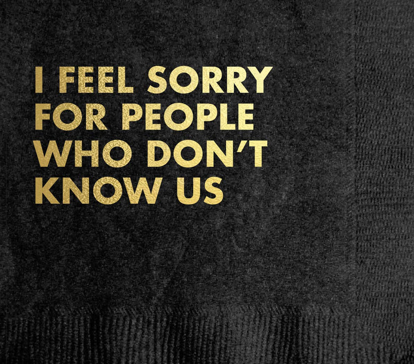 Don't Know Us Cocktail Napkins -20CT