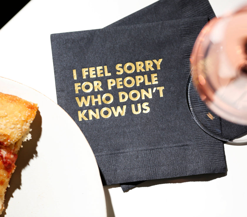Don't Know Us Cocktail Napkins -20CT