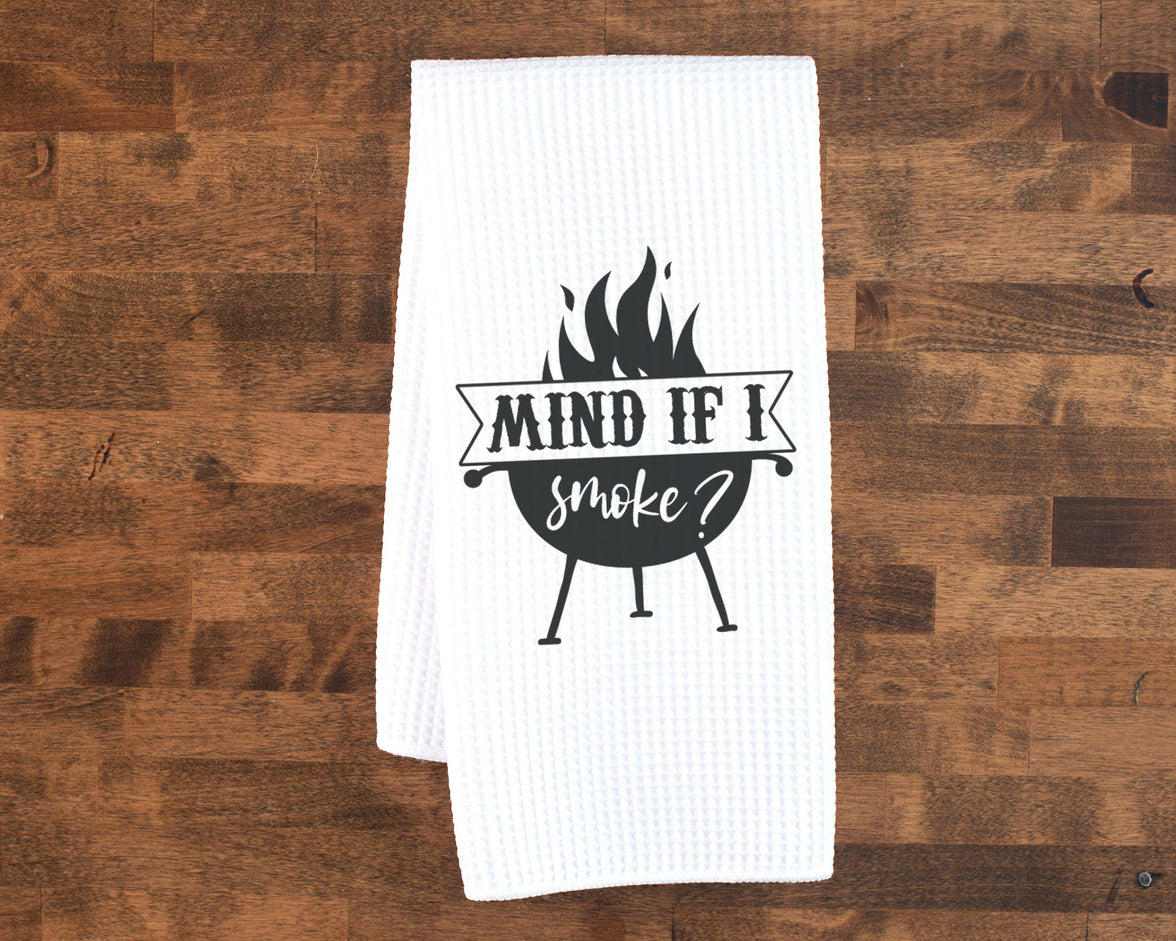 Mind If I Smoke Tea Towel