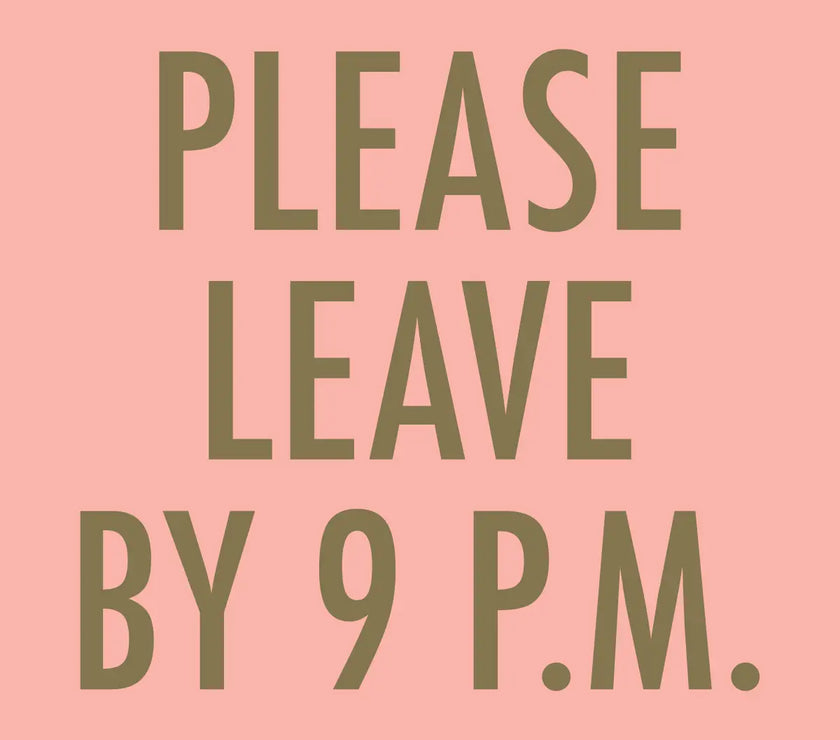 Please Leave By 9 PM Cocktail Napkins 20CT