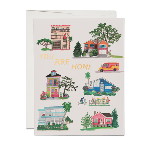 You Are Home - Housewarming Greeting Card