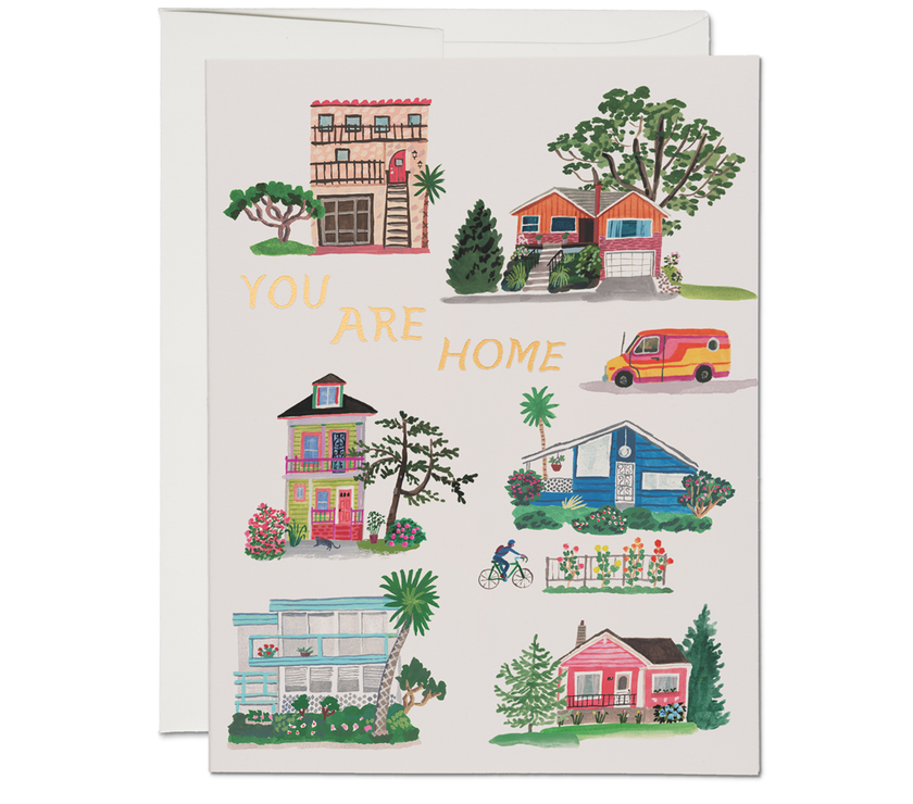You Are Home - Housewarming Greeting Card