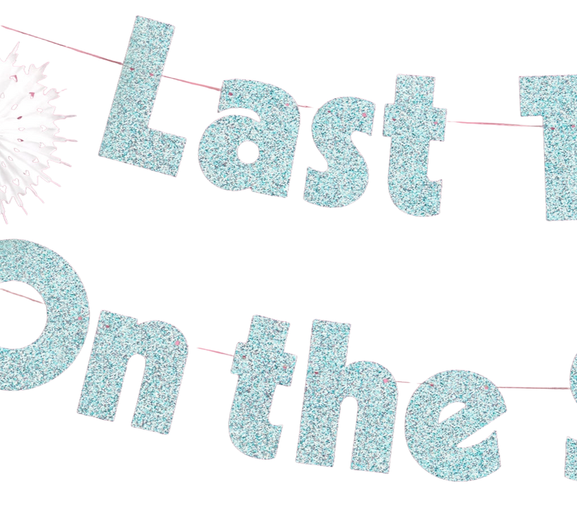 Last Toast On the Slopes Banner