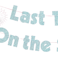 Last Toast On the Slopes Banner