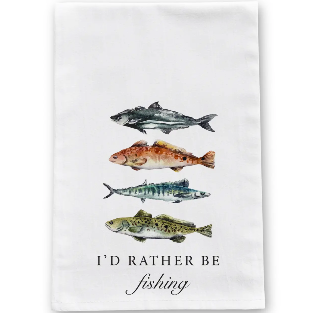 I'd Rather Be Fishing Tea Towel
