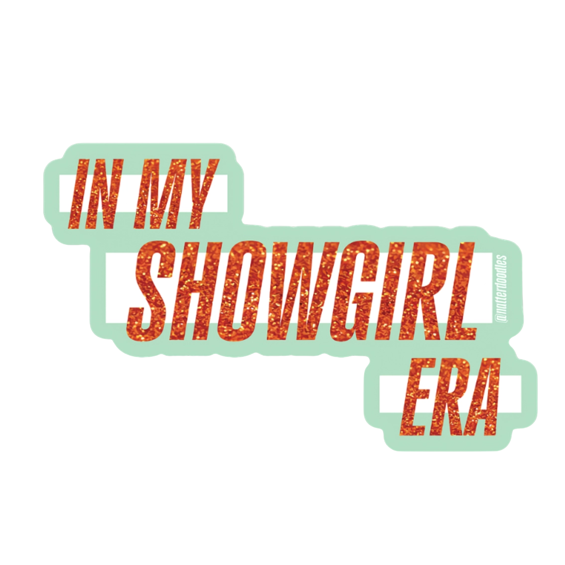 In My Showgirl Era Taylor Swift 12th Album Swiftie Sticker