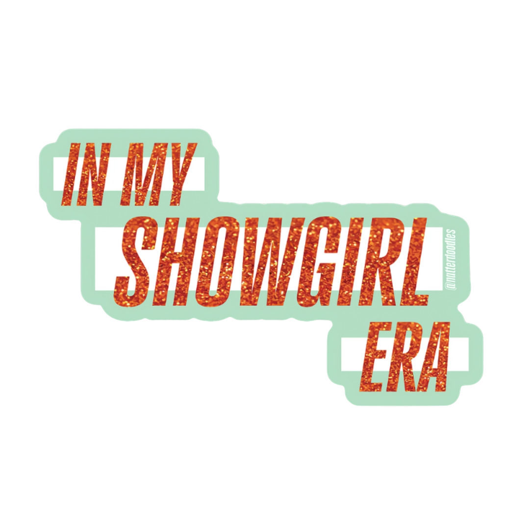 In My Showgirl Era Taylor Swift 12th Album Swiftie Sticker