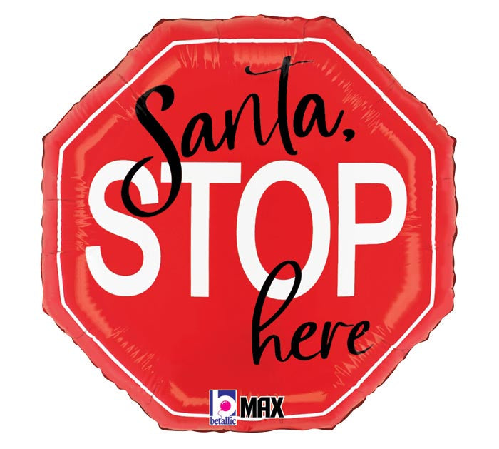 Santa Stop Here 18" Mylar Balloon