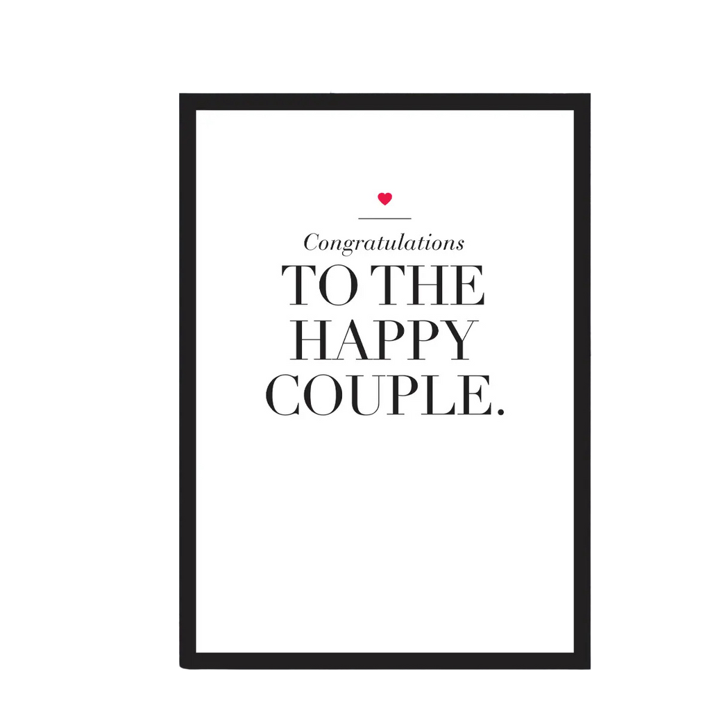 To the Happy Couple - Engagement / Wedding Card